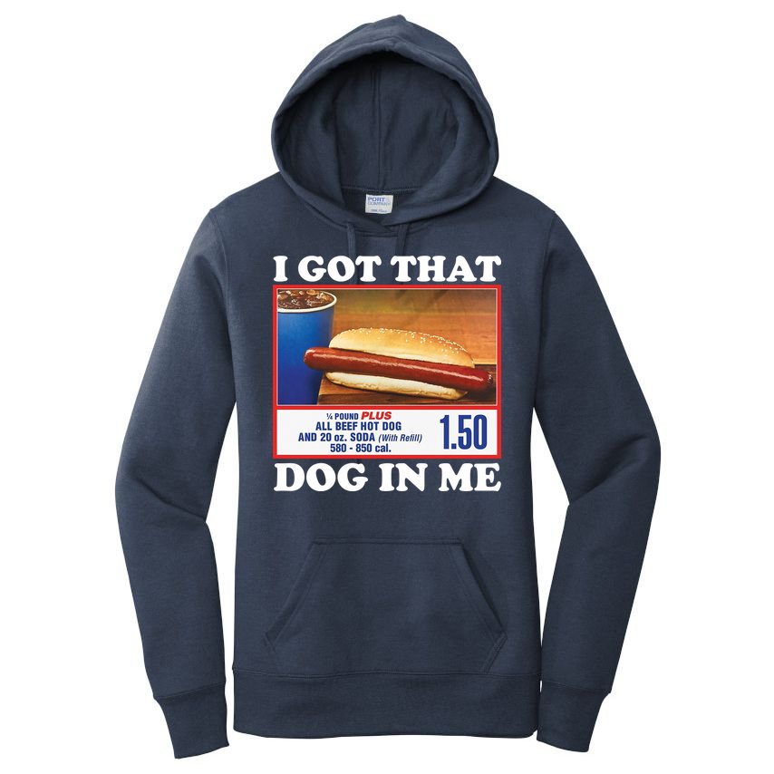 I Got That Dog In Me Costco Women's Pullover Hoodie