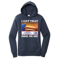 I Got That Dog In Me Costco Women's Pullover Hoodie