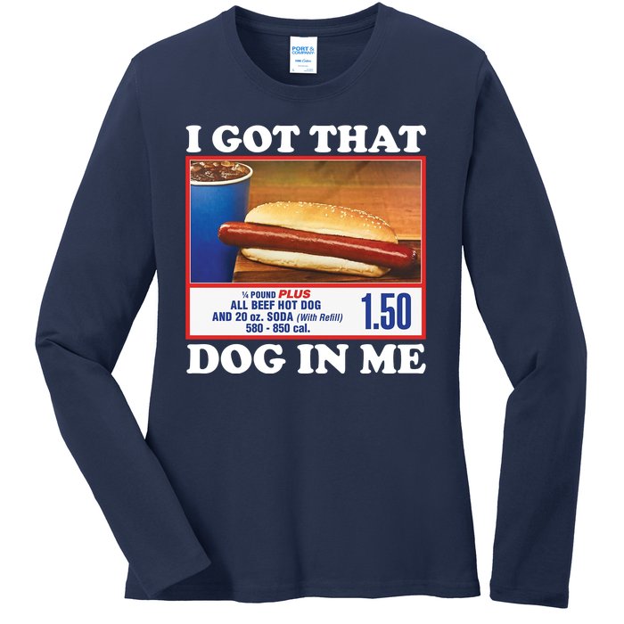 I Got That Dog In Me Costco Ladies Long Sleeve Shirt