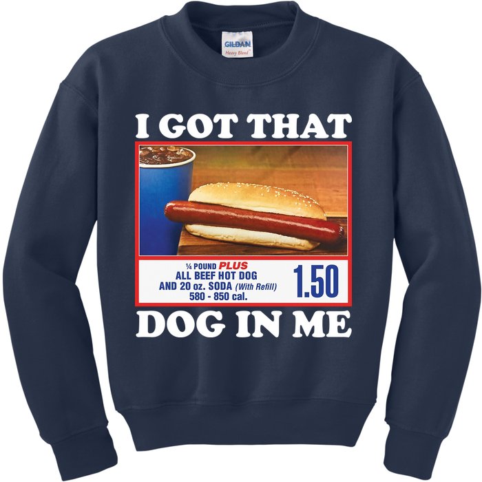 I Got That Dog In Me Costco Kids Sweatshirt
