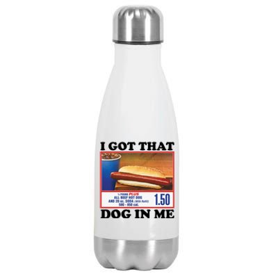 I Got That Dog In Me Costco Stainless Steel Insulated Water Bottle