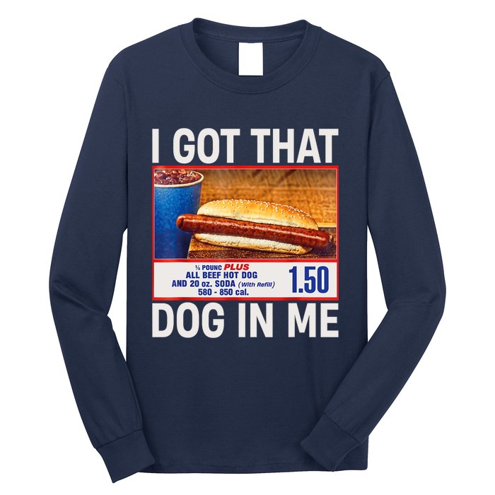 I Got That Dog In Me Funny Hotdogs Combo 4th Of July Dad Mom Long Sleeve Shirt