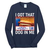 I Got That Dog In Me Funny Hotdogs Combo 4th Of July Dad Mom Tall Long Sleeve T-Shirt