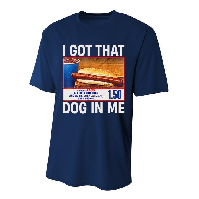 I Got That Dog In Me Funny Hotdogs Combo 4th Of July Dad Mom Performance Sprint T-Shirt