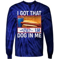 I Got That Dog In Me Funny Hotdogs Combo 4th Of July Dad Mom Tie-Dye Long Sleeve Shirt