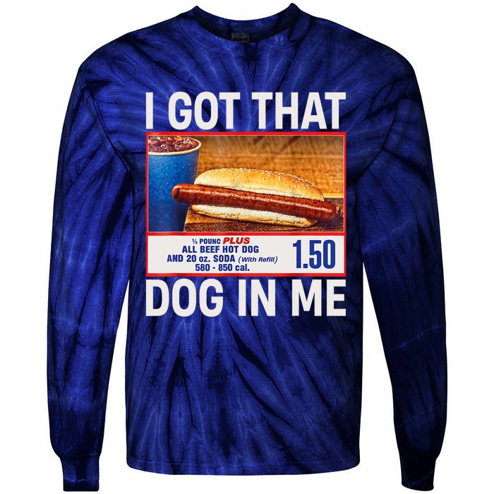 I Got That Dog In Me Funny Hotdogs Combo 4th Of July Dad Mom Tie-Dye Long Sleeve Shirt