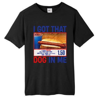 I Got That Dog In Me Funny Hotdogs Combo 4th Of July Dad Mom Tall Fusion ChromaSoft Performance T-Shirt