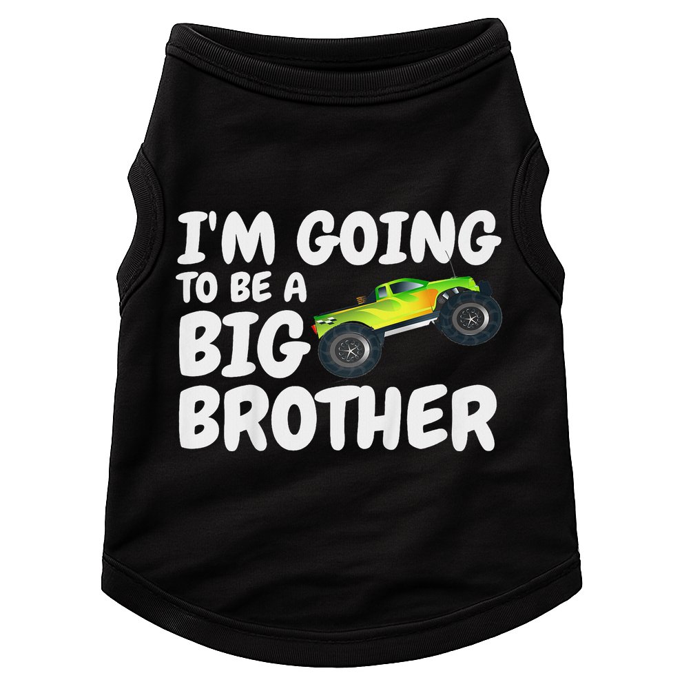 I'm Going To Be A Big Brother Announcement Monster Truck Car Doggie Tank