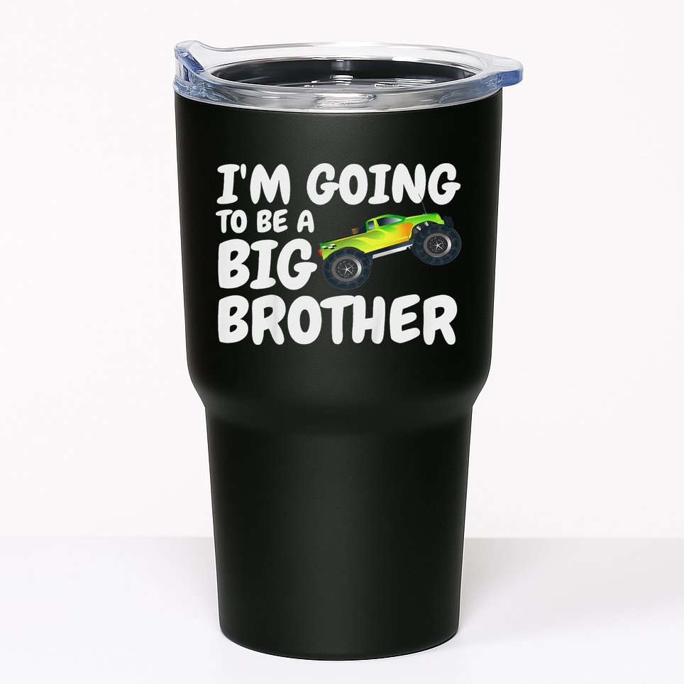 I'm Going To Be A Big Brother Announcement Monster Truck Car Tumbler