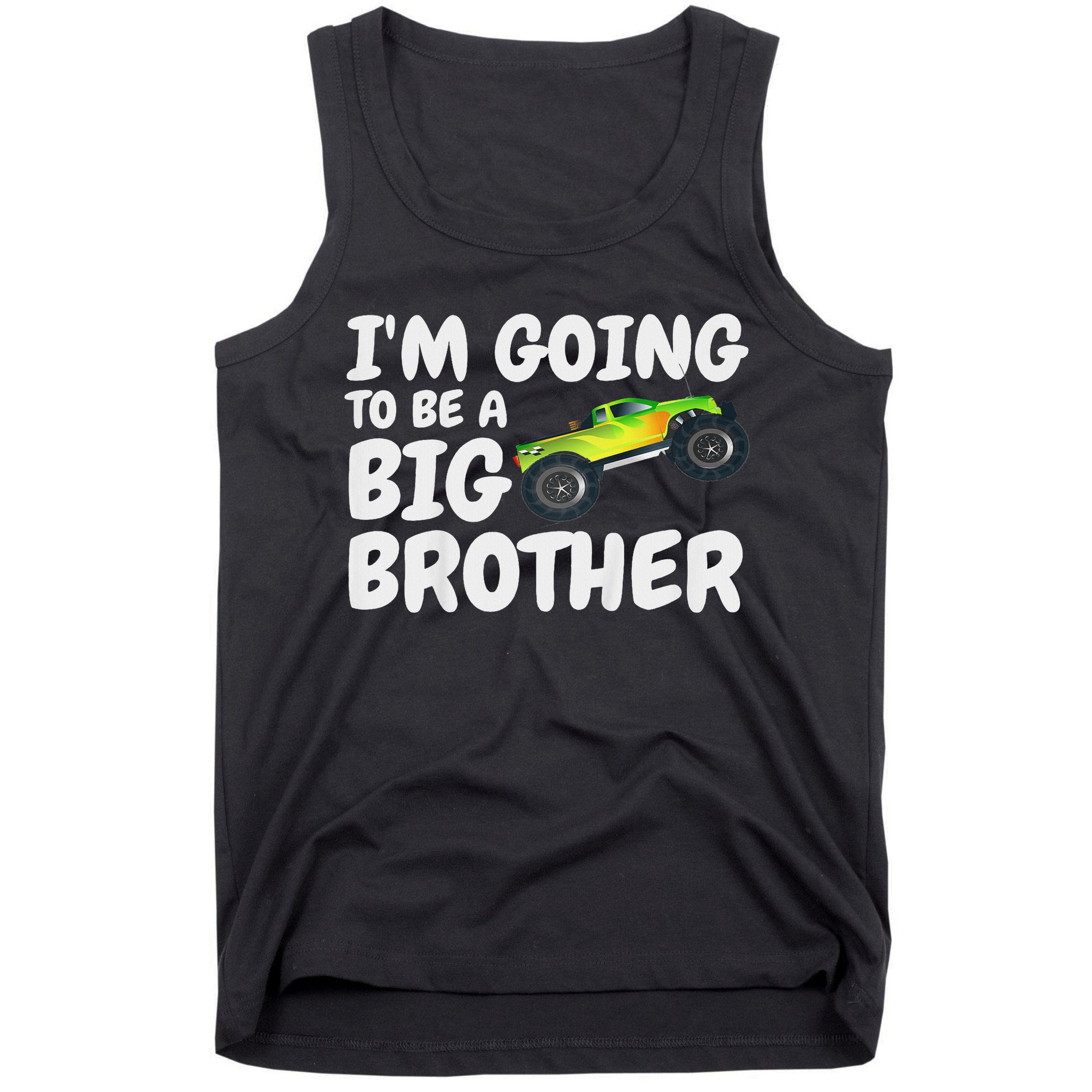 I'm Going To Be A Big Brother Announcement Monster Truck Car Tank Top