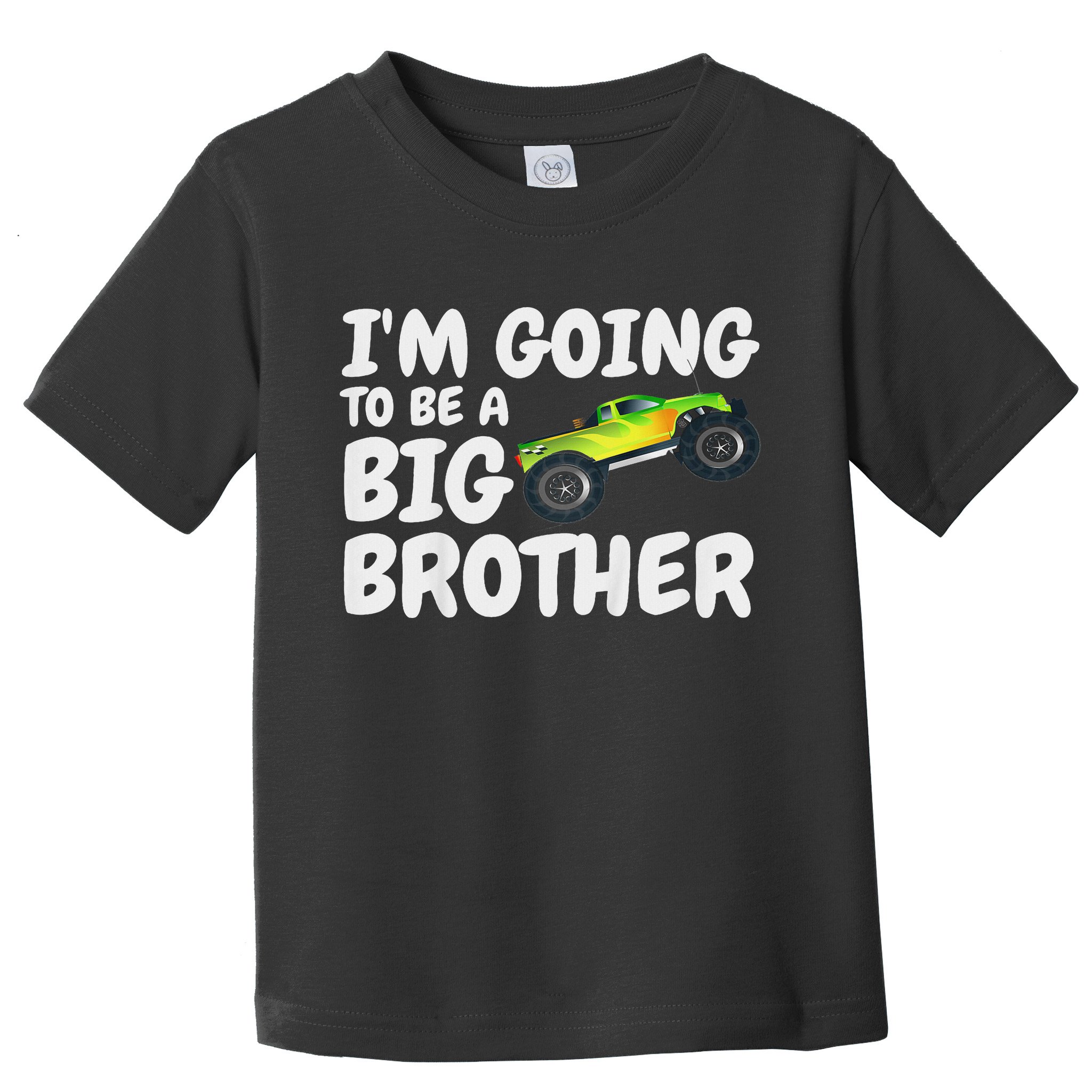 I'm Going To Be A Big Brother Announcement Monster Truck Car Toddler T-Shirt