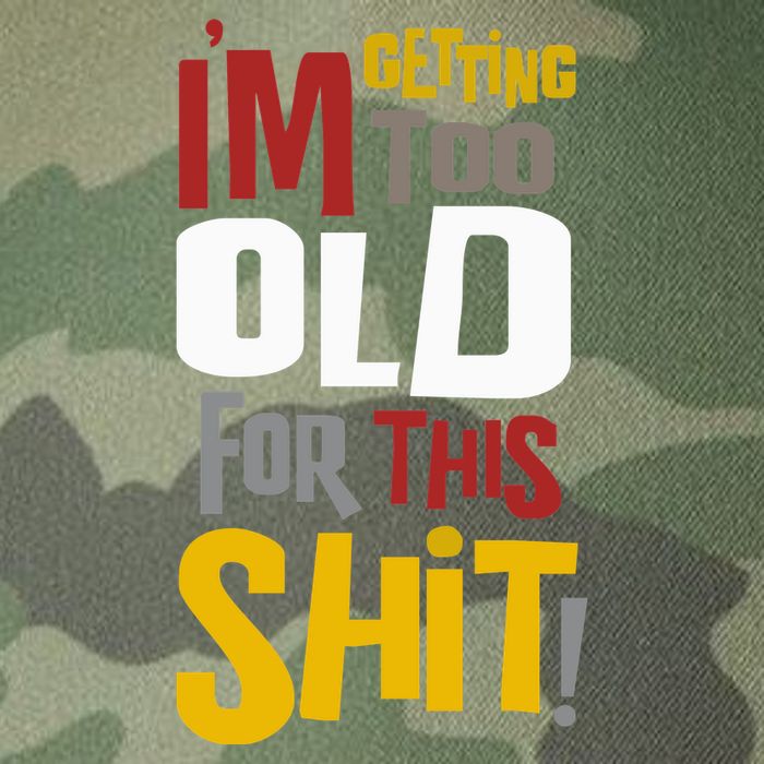 IM GETTING TOO OLD FOR THIS Legacy Tie Dye Trucker Hat