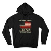 I'm Gonna Punch Him Out I'm Gonna Go To Jail Nancy Pelosi Hoodie