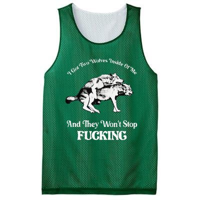 I Got Two Wolves Inside Of Me And They Wont Stop Fuckin Mesh Reversible Basketball Jersey Tank