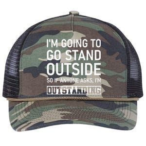 IM Going To Stand Outside So If Anyone Asks IM Outstanding Retro Rope Trucker Hat Cap