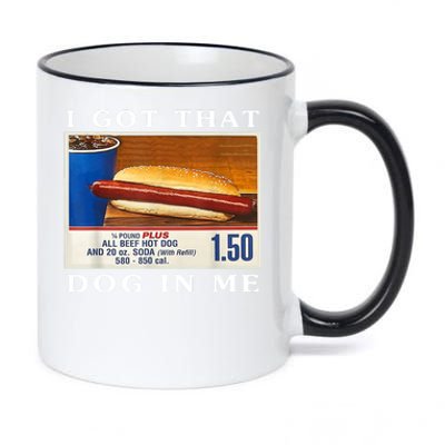 I Got That Dog In Me Funny Hot Dogs Combo 11oz Black Color Changing Mug