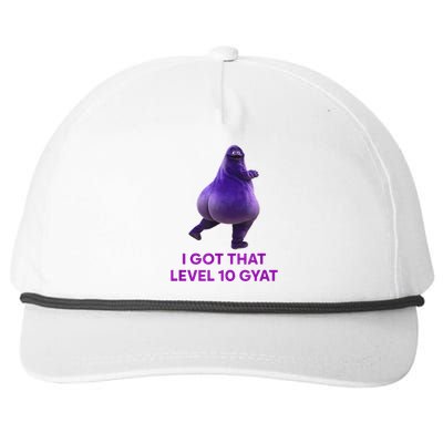 I Got That Level 10 Gyat Gyatt Meme Funny Gift Snapback Five-Panel Rope Hat