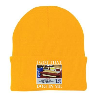 I Got That Dog In Me  Keep 150 Dank Meme Costco Hot Dog Combo Knit Cap Winter Beanie