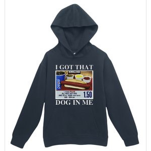 I Got That Dog In Me  Keep 150 Dank Meme Costco Hot Dog Combo Urban Pullover Hoodie