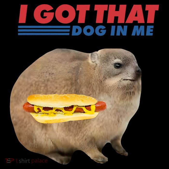 I Got That Dog In Me Hyrax Animal Funny Design Premium T-Shirt