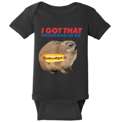 I Got That Dog In Me Hyrax Animal Funny Design Baby Bodysuit