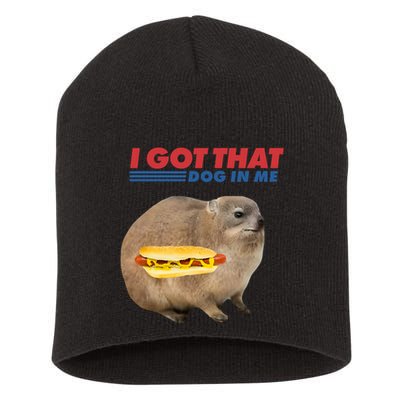 I Got That Dog In Me Hyrax Animal Funny Design Short Acrylic Beanie