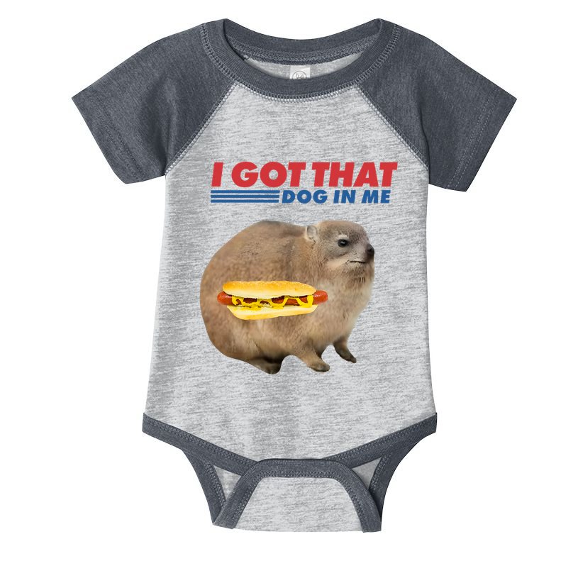 I Got That Dog In Me Hyrax Animal Funny Design Infant Baby Jersey Bodysuit