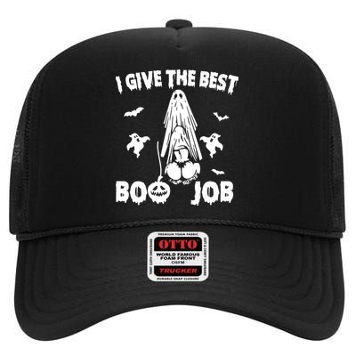 I Give The Best Boo Job Funny Joke Halloween Inappropriate High Crown Mesh Back Trucker Hat