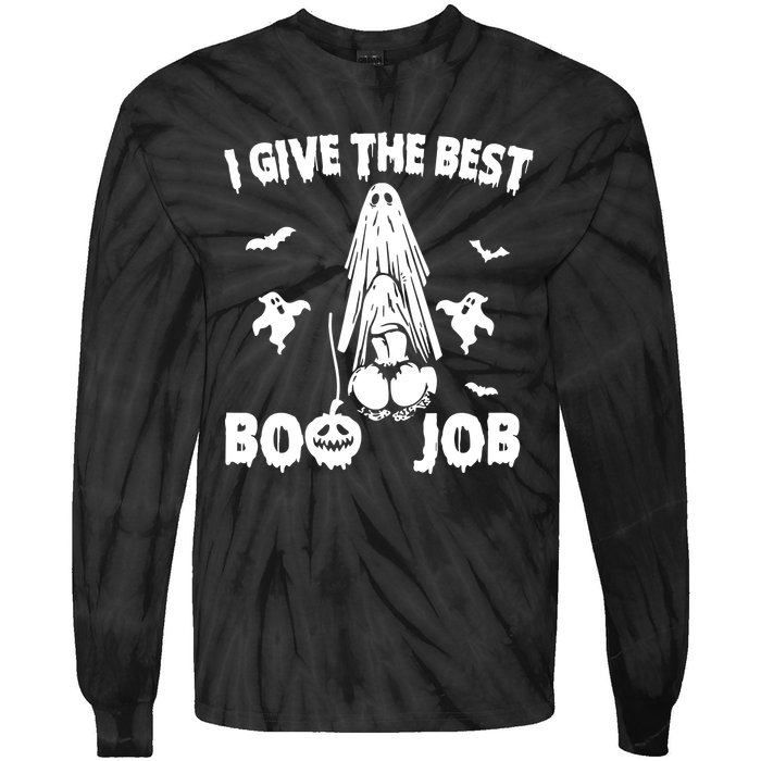 I Give The Best Boo Job Funny Joke Halloween Inappropriate Tie-Dye Long Sleeve Shirt