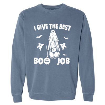 I Give The Best Boo Job Funny Joke Halloween Inappropriate Garment-Dyed Sweatshirt