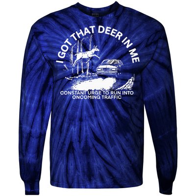 I Got That Deer In Me Tie-Dye Long Sleeve Shirt