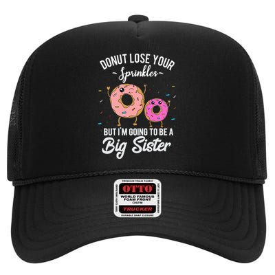 Im Going To Be A Big Sister Baby Announcement Donut Reveal High Crown Mesh Back Trucker Hat