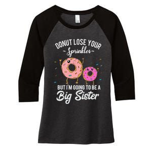 Im Going To Be A Big Sister Baby Announcement Donut Reveal Women's Tri-Blend 3/4-Sleeve Raglan Shirt