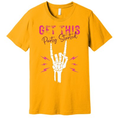 I Get This Party Started Skeleton Color Premium T-Shirt