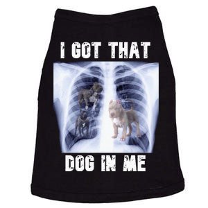 I Got That Dog In Me Xray Meme Doggie Tank