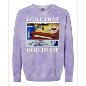 I Got That Dog In Me Funny Colorblast Crewneck Sweatshirt