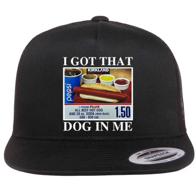 I Got That Dog In Me Funny Flatbill Hat