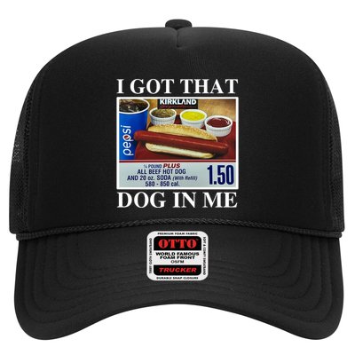 I Got That Dog In Me Funny Trucker Hat