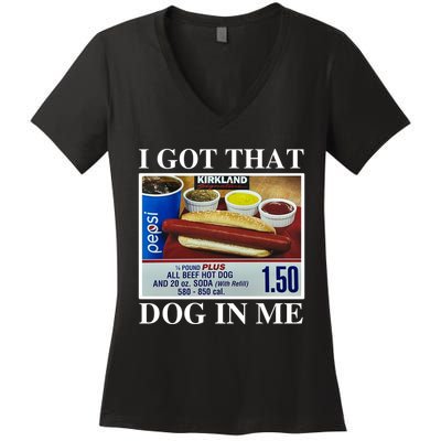 I Got That Dog In Me Funny Women's V-Neck T-Shirt