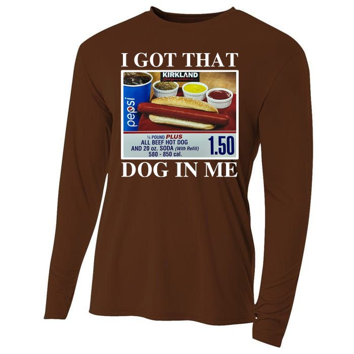 I Got That Dog In Me Funny Cooling Performance Long Sleeve Crew