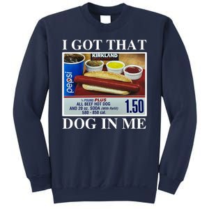 I Got That Dog In Me Funny Sweatshirt