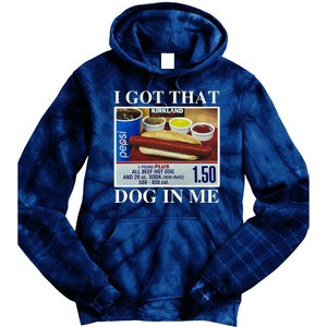 I Got That Dog In Me Funny Tie Dye Hoodie