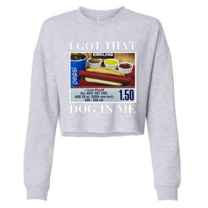 I Got That Dog In Me Funny Cropped Pullover Crew