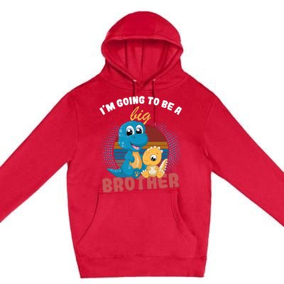 IM Going To Be A Big Brother 2024 Dinosaur Premium Pullover Hoodie