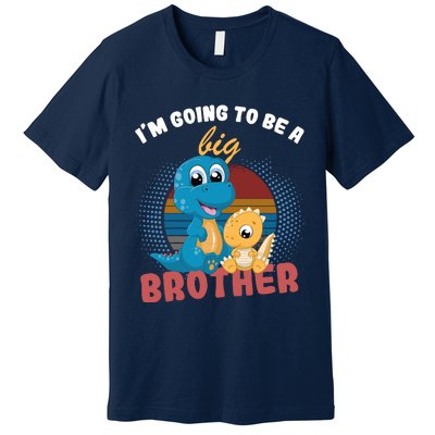 IM Going To Be A Big Brother 2024 Dinosaur Premium T-Shirt