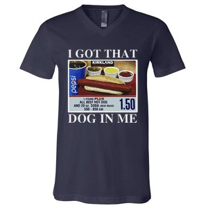 I Got That Dog In Me  Keep 150 Dank Meme Costco Hot Dog Combo V-Neck T-Shirt