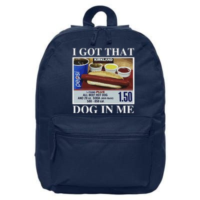 I Got That Dog In Me  Keep 150 Dank Meme Costco Hot Dog Combo 16 in Basic Backpack