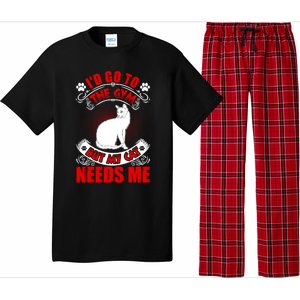 I'd Go To The Gym But My Cat Needs Me Cat Lovers Gift Pajama Set