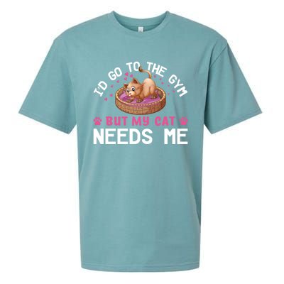 I'd Go To The Gym But My Cat Needs Me Funny Cat Lovers Gift Sueded Cloud Jersey T-Shirt