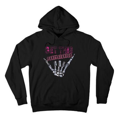 I Get This Party Started Skeleton Color Tall Hoodie